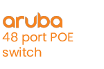 Aruba 48 Port PoE Switch in London UK
