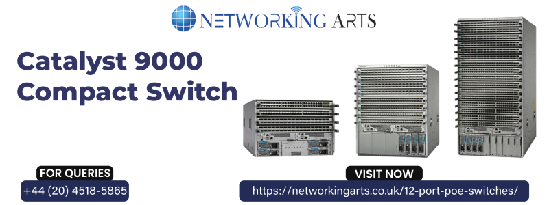 Cisco Catalyst 9000 Compact Switch - Networking Arts