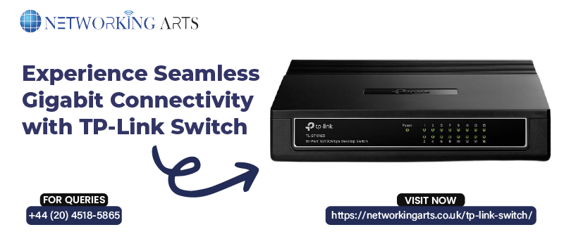 Experience Seamless Gigabit Connectivity - TPLink Switches - Networking Arts
